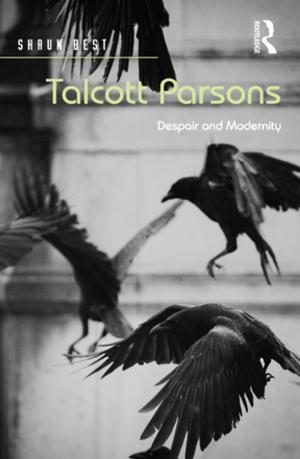 Cover of the book Talcott Parsons by Ana Dragojlovic, Alex Broom