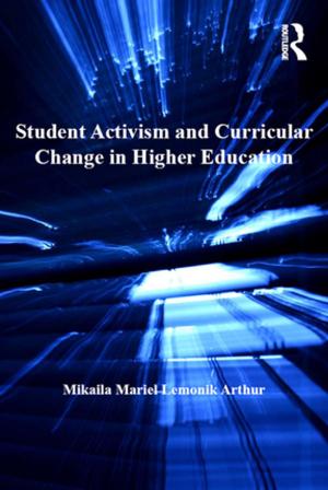 Cover of the book Student Activism and Curricular Change in Higher Education by Jonathan Culpeper, Alison Mackey, Naoko Taguchi