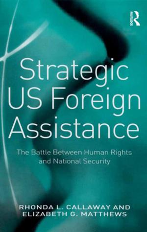 Cover of the book Strategic US Foreign Assistance by Joseph N. Pelton, Robert J. Oslund, Peter Marshall