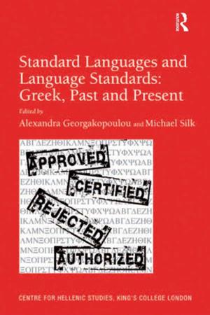 Cover of the book Standard Languages and Language Standards – Greek, Past and Present by Darren R. Halpin