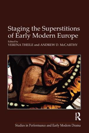 Cover of the book Staging the Superstitions of Early Modern Europe by Nilüfer Özgür