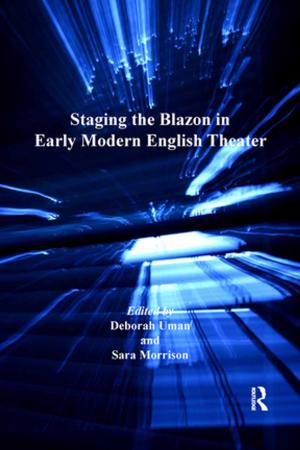 Cover of the book Staging the Blazon in Early Modern English Theater by Marcus Powell