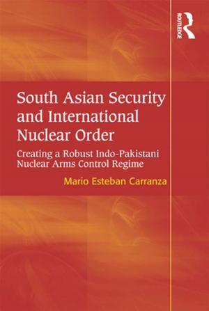 Cover of the book South Asian Security and International Nuclear Order by J. Michael Spector