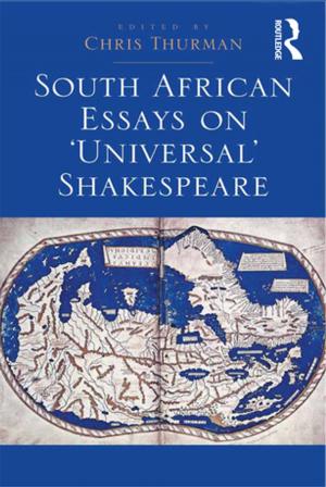 Cover of the book South African Essays on 'Universal' Shakespeare by Richard Chenevix Trench