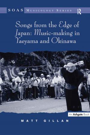 Cover of the book Songs from the Edge of Japan: Music-making in Yaeyama and Okinawa by Madeline Rooff