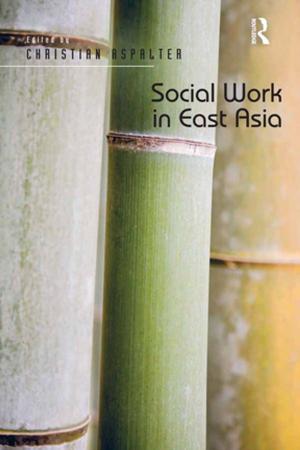 Cover of the book Social Work in East Asia by 