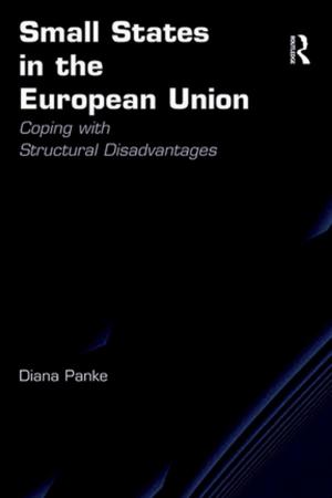 Cover of the book Small States in the European Union by Ewan Harrison
