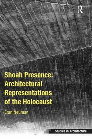 Cover of the book Shoah Presence: Architectural Representations of the Holocaust by Timothy L. S. Sprigge