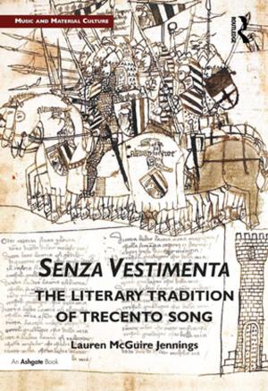 Cover of the book Senza Vestimenta: The Literary Tradition of Trecento Song by Susan Dieterlen
