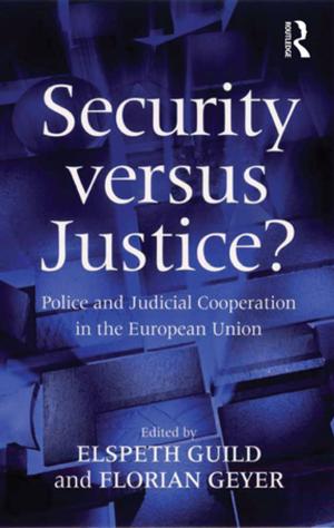 Cover of the book Security versus Justice? by G. Renard, G. Weulersse