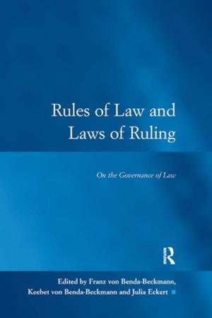 Cover of the book Rules of Law and Laws of Ruling by Abigail Edwards, John R. Wilson