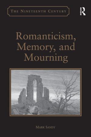 Cover of the book Romanticism, Memory, and Mourning by Fiodor Dostoïevski, Nina Halpérine-Kaminsky