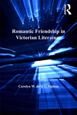 Cover of the book Romantic Friendship in Victorian Literature by Daniel Maman, Zeev Rosenhek