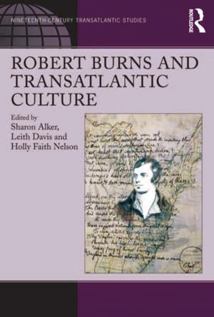 Cover of the book Robert Burns and Transatlantic Culture by 