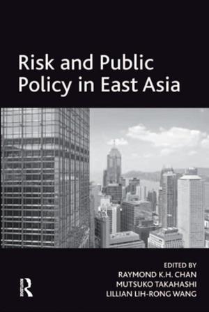 Cover of the book Risk and Public Policy in East Asia by Judith Butler