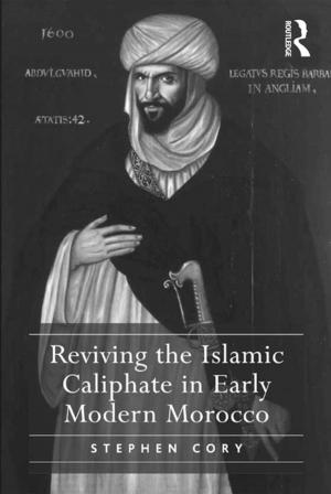 Cover of the book Reviving the Islamic Caliphate in Early Modern Morocco by Clara Irazábal