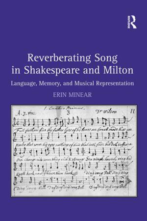 Cover of the book Reverberating Song in Shakespeare and Milton by Gerardo R. Ungson, Yim-Yu Wong