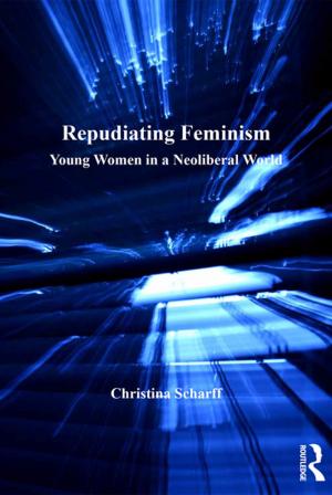 Cover of the book Repudiating Feminism by Eddy Verbaan, Christine Sas, Janneke Louwerse