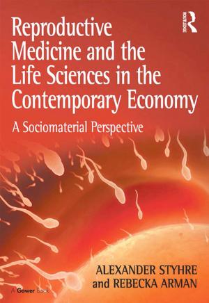 Cover of the book Reproductive Medicine and the Life Sciences in the Contemporary Economy by Jerry Bigner, Joseph L. Wetchler