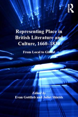 Book cover of Representing Place in British Literature and Culture, 1660-1830