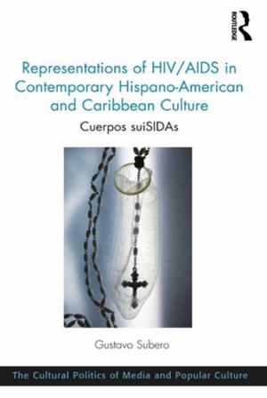 Cover of the book Representations of HIV/AIDS in Contemporary Hispano-American and Caribbean Culture by D Patrick Zimmerman, Richard A. Epstein Jr, Martin Leichtman, Maria Leichtman