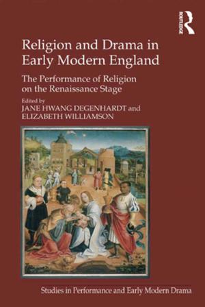 Cover of the book Religion and Drama in Early Modern England by Daryl Horton