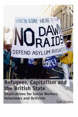 Cover of the book Refugees, Capitalism and the British State by Wiremu NiaNia, Allister Bush, David Epston
