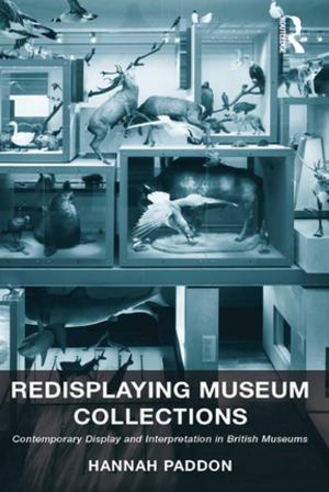 Cover of the book Redisplaying Museum Collections by Chloe Taylor