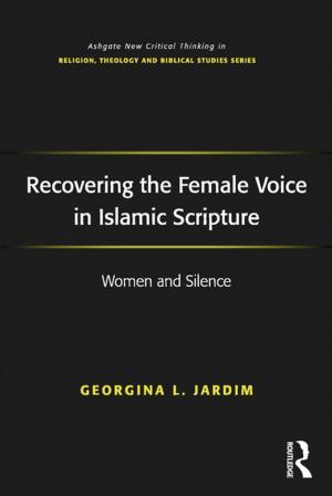 Cover of the book Recovering the Female Voice in Islamic Scripture by Petra Rau