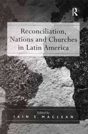 Cover of the book Reconciliation, Nations and Churches in Latin America by 