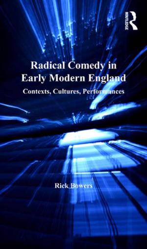 Cover of the book Radical Comedy in Early Modern England by R. H. Campbell, A. S. Skinner