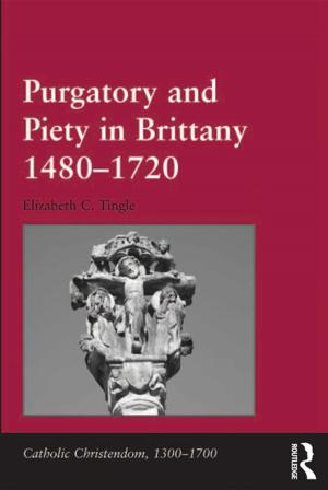 Cover of the book Purgatory and Piety in Brittany 1480-1720 by Irene Finel-Honigman