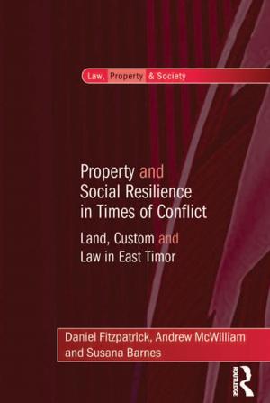 Cover of the book Property and Social Resilience in Times of Conflict by Nik Hynek