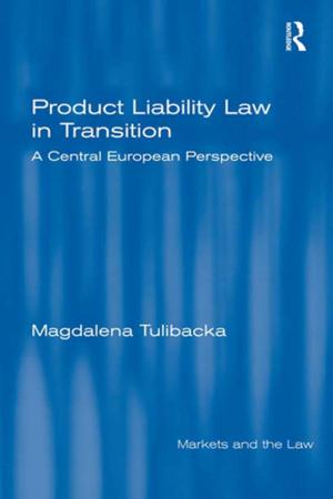 Cover of the book Product Liability Law in Transition by 