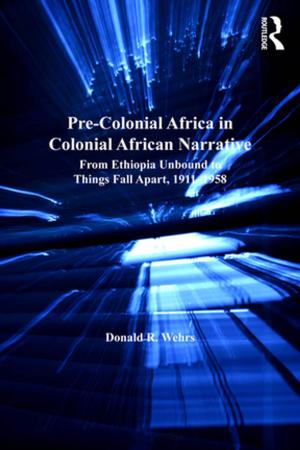 Cover of the book Pre-Colonial Africa in Colonial African Narratives by Ana Miškovska Kajevska