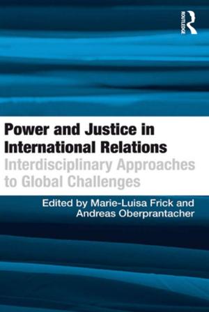Cover of the book Power and Justice in International Relations by Matthias Haentjens, Pierre de Gioia-Carabellese