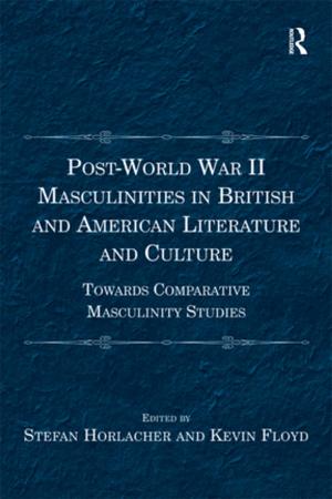 Cover of the book Post-World War II Masculinities in British and American Literature and Culture by Ann E. Davis