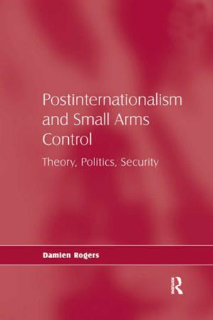 bigCover of the book Postinternationalism and Small Arms Control by 