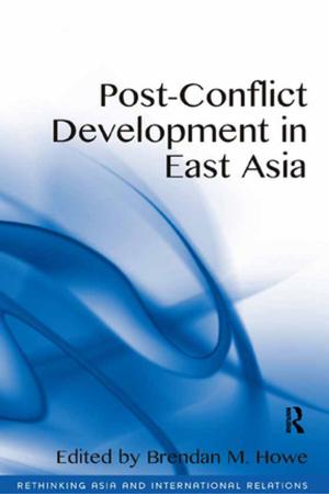 Cover of the book Post-Conflict Development in East Asia by Gareth King