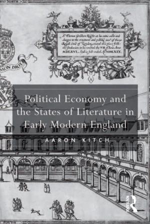 Book cover of Political Economy and the States of Literature in Early Modern England