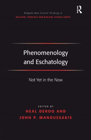 Cover of the book Phenomenology and Eschatology by 