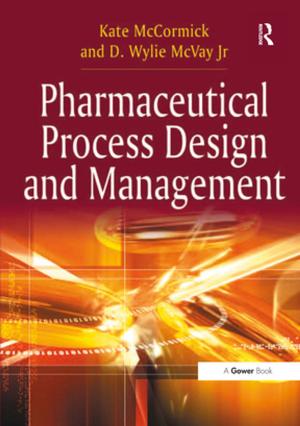 Cover of the book Pharmaceutical Process Design and Management by 