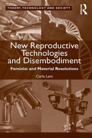 Cover of the book New Reproductive Technologies and Disembodiment by Alistair Cole