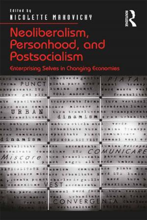 Cover of the book Neoliberalism, Personhood, and Postsocialism by Chris Mowles
