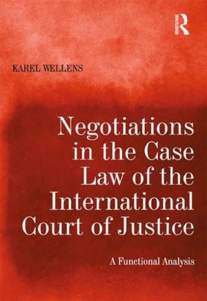 Cover of the book Negotiations in the Case Law of the International Court of Justice by Harvey Bertcher, Alice E Lamont, Linda Farris Kurtz