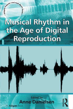 Cover of the book Musical Rhythm in the Age of Digital Reproduction by Anne Hayman