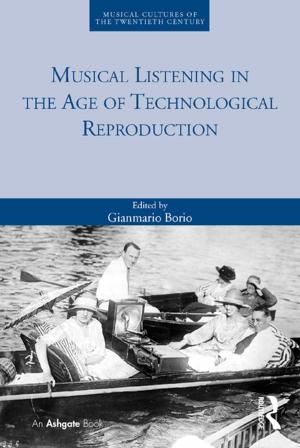 Cover of the book Musical Listening in the Age of Technological Reproduction by 