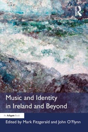 Cover of the book Music and Identity in Ireland and Beyond by Deirdre Burton