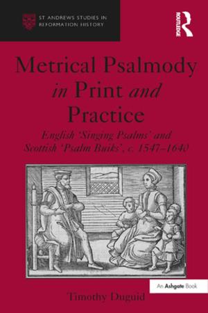 Cover of the book Metrical Psalmody in Print and Practice by Steffen Ducheyne