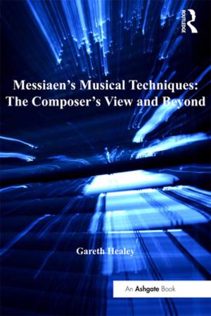 bigCover of the book Messiaen's Musical Techniques: The Composer's View and Beyond by 